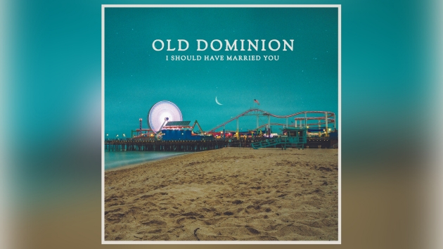 M_OldDominionIShouldHaveMarriedYouColumbiaNashvilleSonyMusicNashville