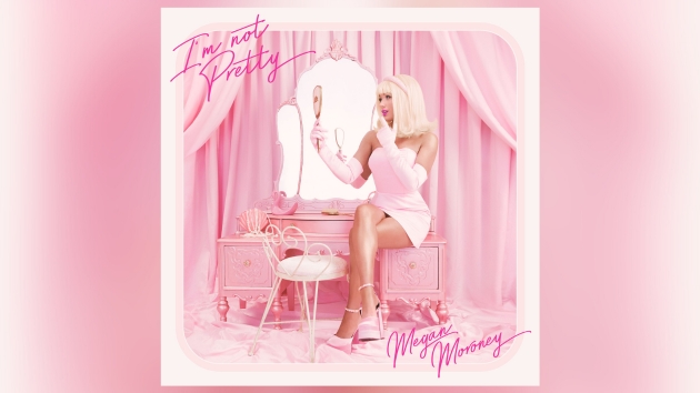 M_MeganMoroneyImNotPrettySonyMusicNashville