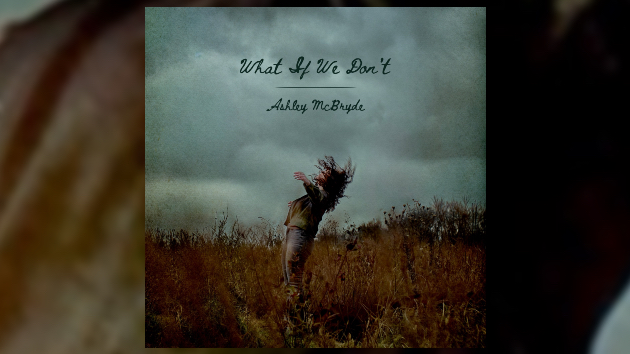 M ashleymcbrydewhatifwedont