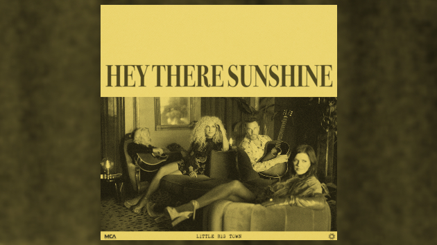 M LittleBigTownHeyThereSunshine