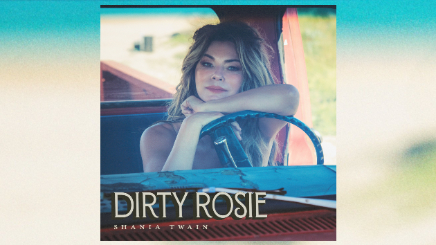 M ShaniaTwainDirtyRosie