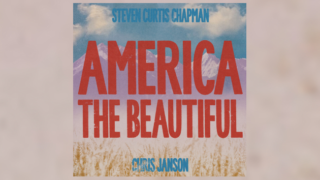 M ChrisJansonAmericanTheBeautifulStevenCurtisChapman